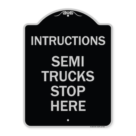 Signmission Truck Instructions Semi Trucks Stop Here Heavy-Gauge Aluminum Sign, 24" x 18", BS-1824-22788 A-DES-BS-1824-22788